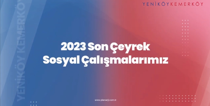 2023 Yılı Son Çeyrek Sosyal ve Çevresel Projelerimiz